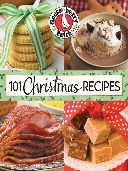 Title details for 101 Christmas Recipes by Gooseberry Patch - Available